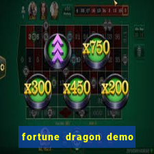 fortune dragon demo ganho certo